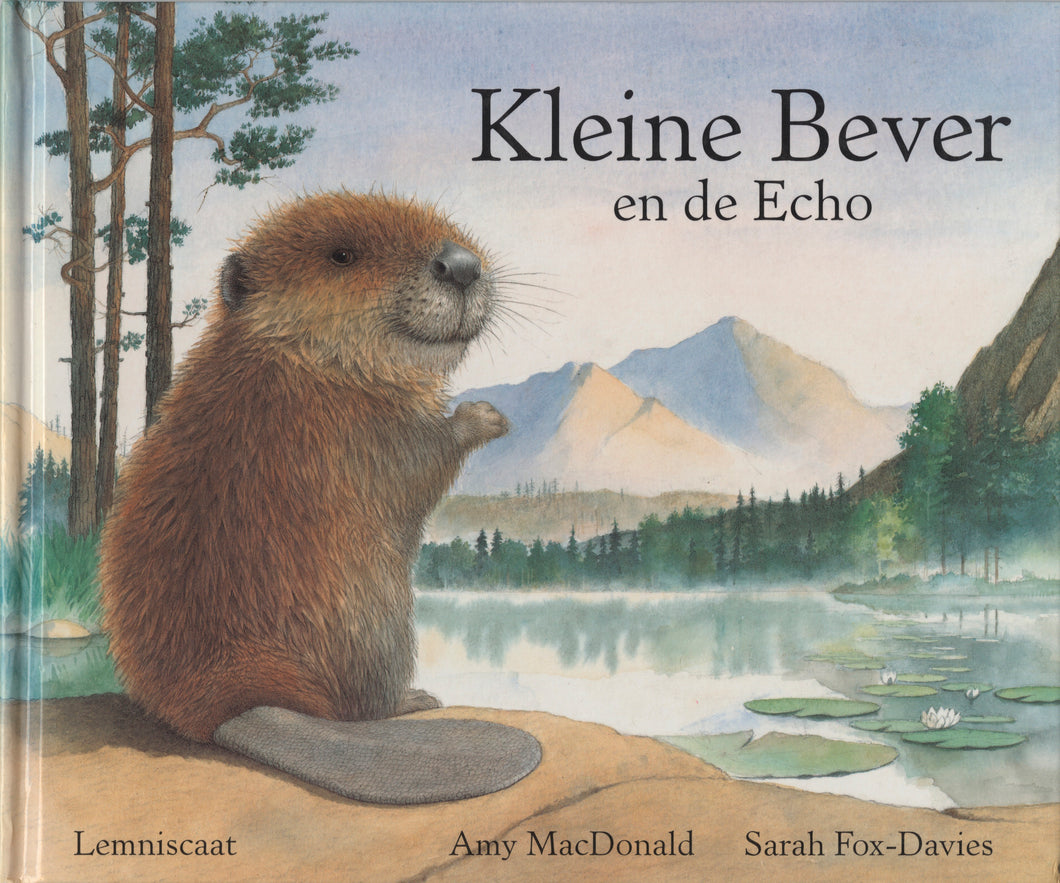 Children's Books / Boek / Kleine Bever En De Echo